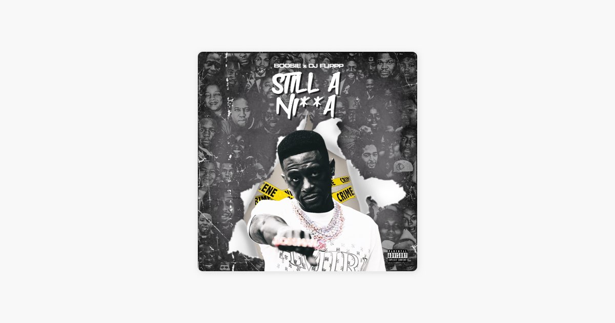 Still a nigga - Single - Album by Boosie Badazz & DJ Flippp