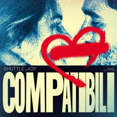 COMPATIBILI (feat. K3y) - Single