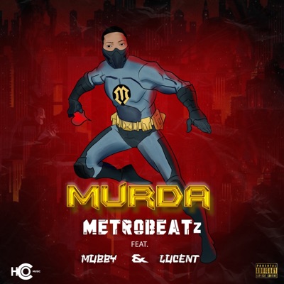 Murda (feat. Lucent & Mubby) - Single