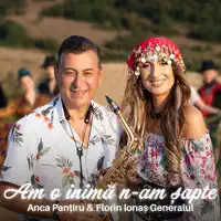 Am o inima n-am sapte — Anca Pantiru & Florin Ionas Generalul
