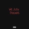 We Just Friends - Tylavon lyrics