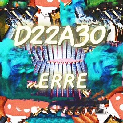 D22A30 (feat. ERRE) - Single