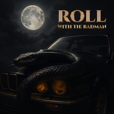 Roll-with-the-Badman (feat. Farian Musiq & J Junior) - Single