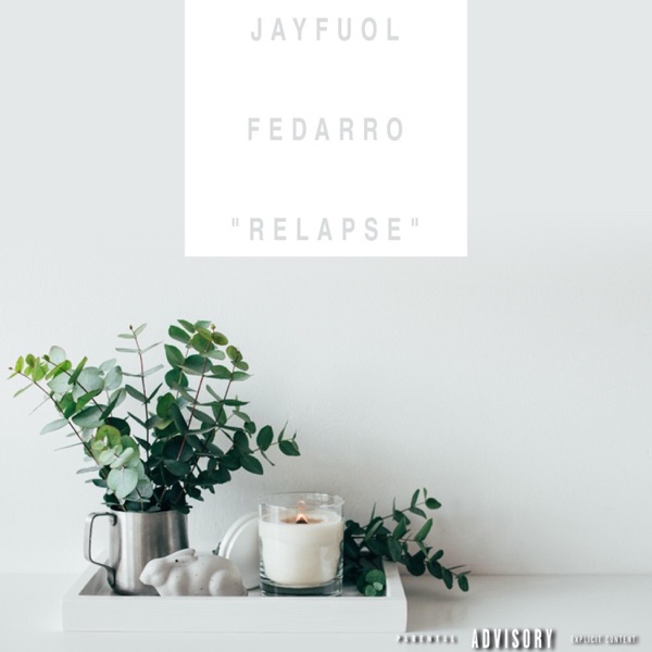 Relapse (feat. Fedarro)