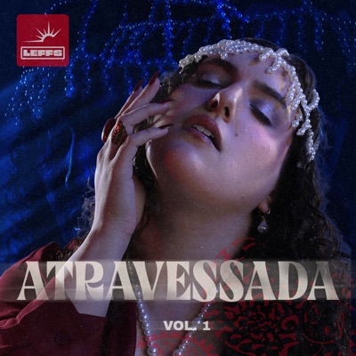 Atravessada, Vol.1 - EP