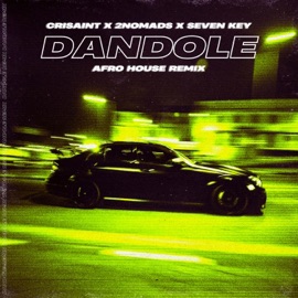 DANDOLE AFRO HOUSE REMIX (Extended Version) Crisaint, 2NOMADS & Sevenkey