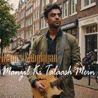 Manzil Ki Talaash Mein - Single - Rishi's Sanglayan