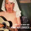 Manu Huylebroeck - Later Als Ik Groot Ben