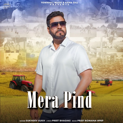 Mera pind (feat. Preet Romana PRP & Preet Bhagike)