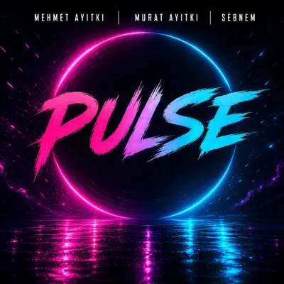 Listen to Pulse - Single by Mehmet Ayıtkı, Şebnem Kırıntılı & Murat Ayıtkı