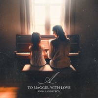 To Maggie, with Love - Single - Anna Landström