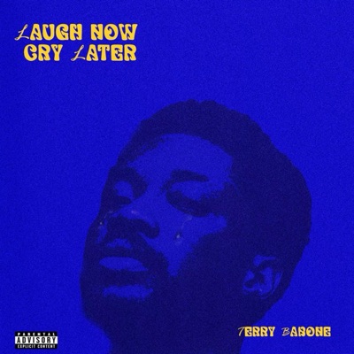 LAUGH NOW CRY LATER! - Single