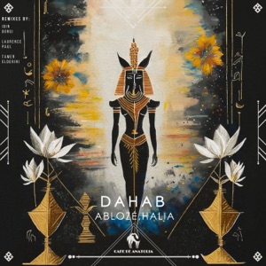 Dahab (Remixes) - Single