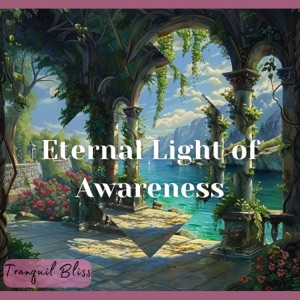 Eternal Light of Awareness