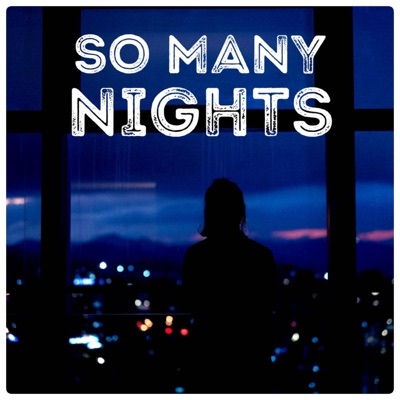 So Many Nights - Single