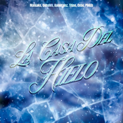 La Casa del Hielo (feat. Titino, Cebo & Pikkis) - Single