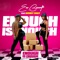 Enough is Enough (feat. Wendy Shay) - Eno Barony lyrics