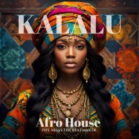 kalalu Afro House - Single - Pipe Arias