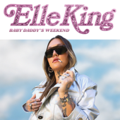 Baby Daddy's Weekend - Elle King Cover Art
