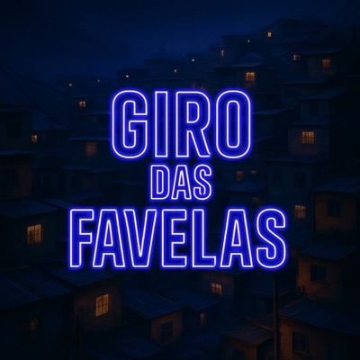 Giro das Favelas - Single