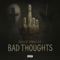 Bad Thoughts - HOLY PRIEST lyrics