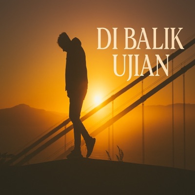 Di Balik Ujian - Single