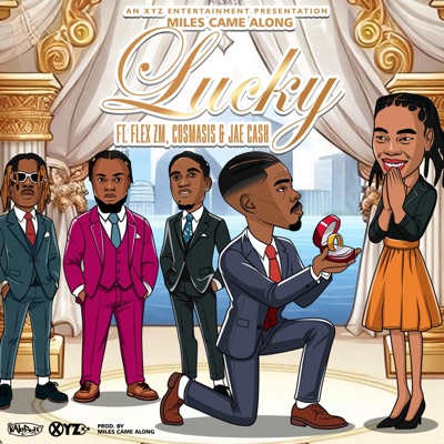 Lucky (feat. Jae Cash, Flex Zm & Cosmasis) - Single