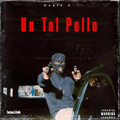 Un Tal Pollo - Single