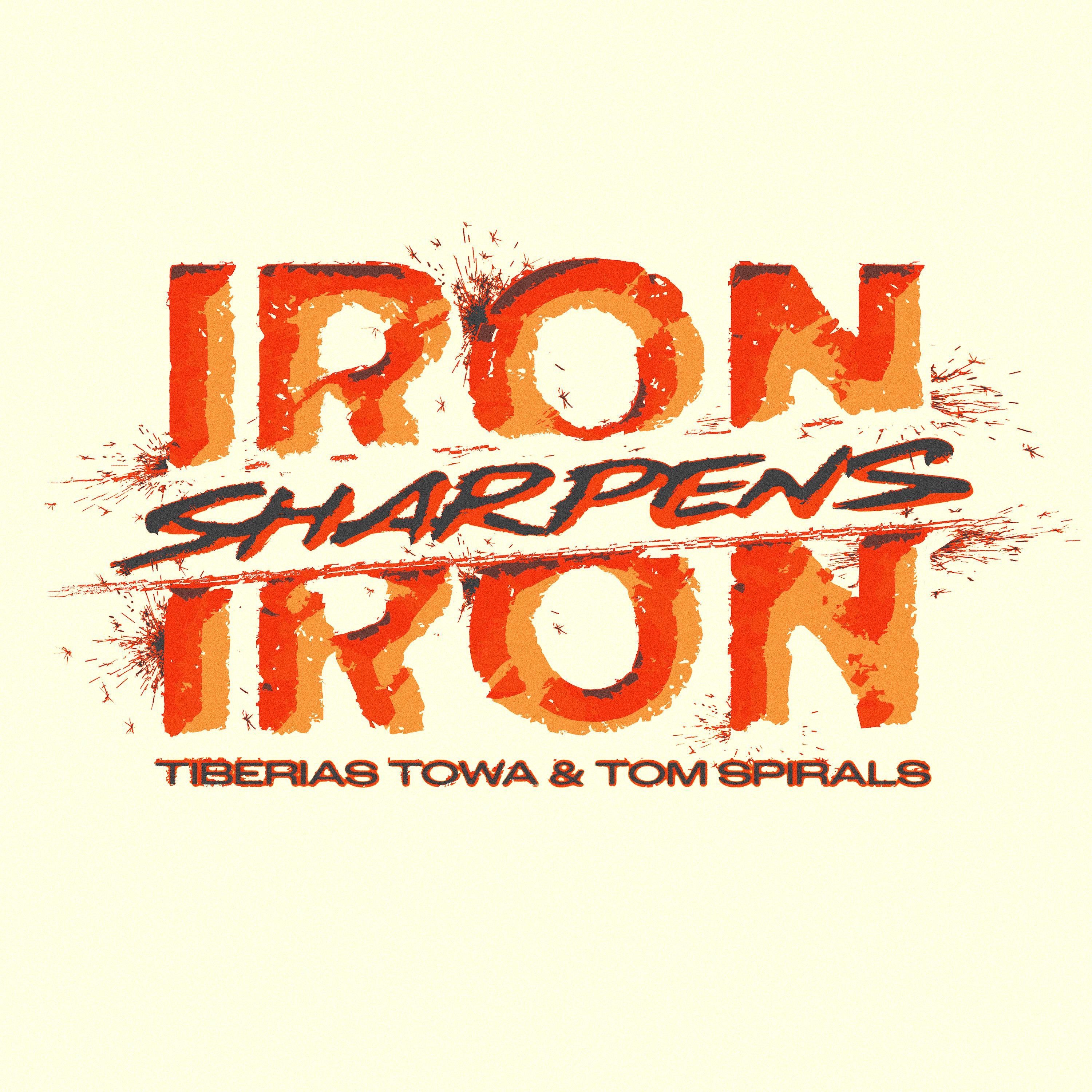 Iron Sharpens Iron - Single