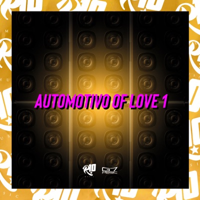 Automotivo Of Love 1 - Single