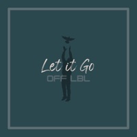 Let It Go - Single - OFF LBL