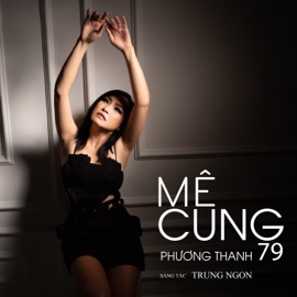 MÊ CUNG 79 Phương Thanh