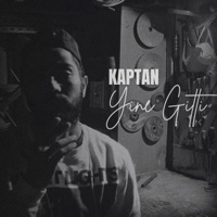 Yine Gitti - Single - Kaptan