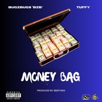 Money Bag (feat. Tuffy) - Single - BugZbugs 