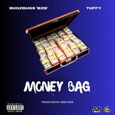 Money Bag (feat. Tuffy) - Single