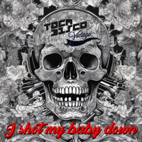 I Shot My Baby Down - Single - Tocadisco & Roman Vintage