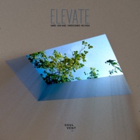 Elevate (feat. Milo Merah) - Single - Kanobie, Hugh Hardie & TomInTheChamber