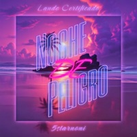 Noche De Peligro (feat. 5starnoni) - Single - Lando Certificado