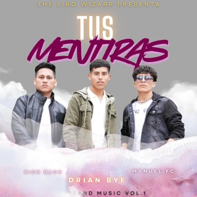 Tus Mentiras - Single