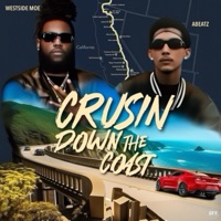 Crusin Down the Coast - EP - WestSide MOE