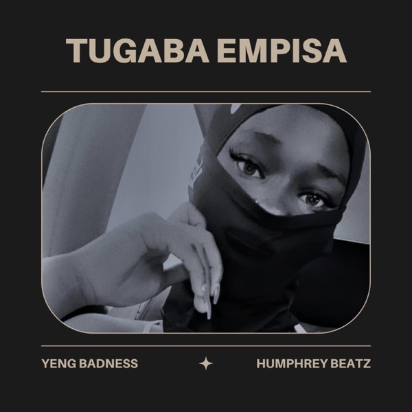 Tugaba Empisa (feat. Humphrey Beatz)
