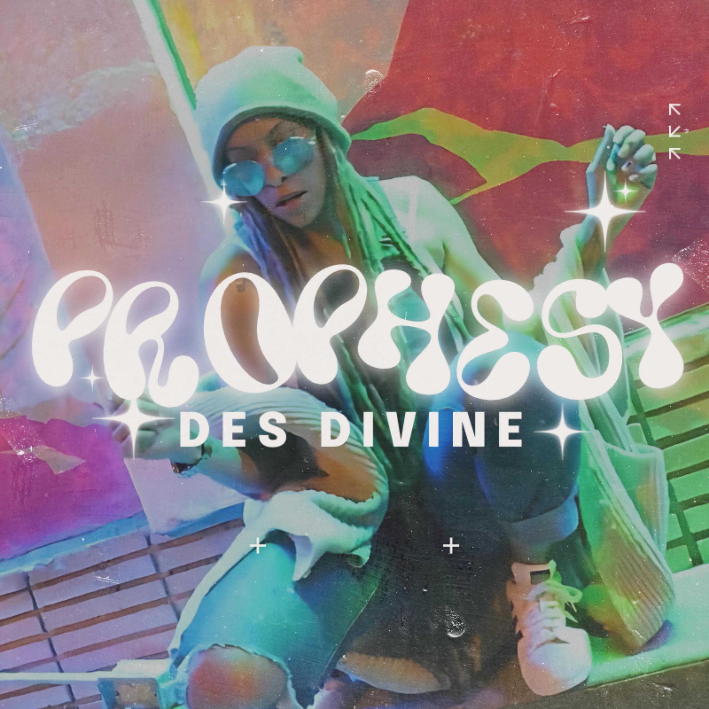 Des Divine - Prophesy