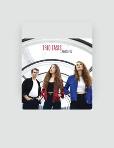 Listen to Trio Tasis, watch music videos, read bio, see tour dates & more!