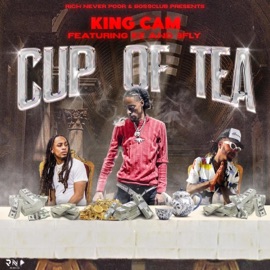 Cup of Tea (feat. E.Z & 3fly) King Cam