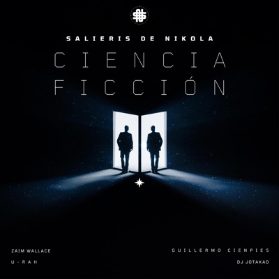 CIENCIA FICCION (feat. U-Rah, Guillermo Cien Pies & DJ Jotakao) - Single