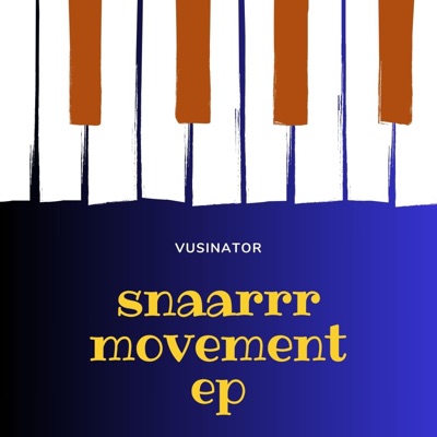 Snaarrr MovementEP