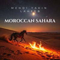 Moroccan Sahara - Single - Mehdi Yakin & Laheeb