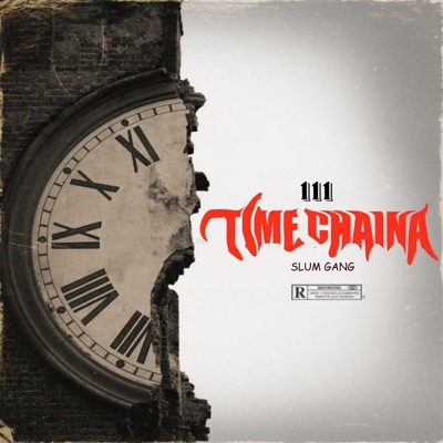 Time chaina (feat. Prod by Rage) - Single
