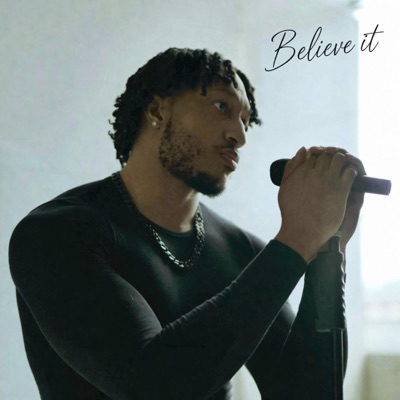 Believe It - Single