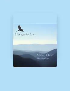 Miraç Özar을(를) 듣고, 뮤직 비디오를 보고, 약력을 읽고, 투어 일정 등을 확인하세요!